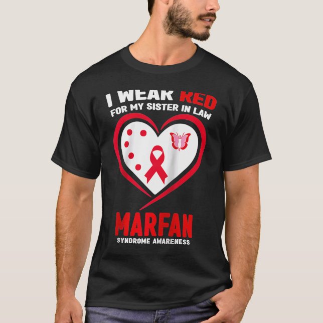 Ich trage Rot für meine Schwester in Law Marfan Sy T-Shirt (Vorderseite)