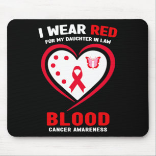 Ich trage Rot für meine Schwiegertochter Blutkrebs Mousepad