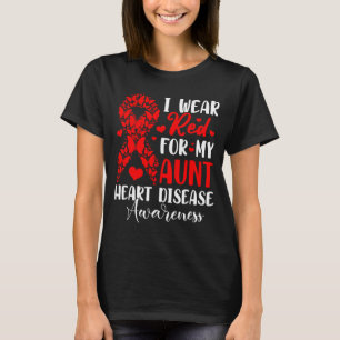 Ich trage Rot für meine Tante Herzkrankheit-Bewuss T-Shirt