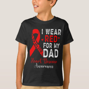 Ich trage Rot für meinen Vater Herzkrankheit-Bewus T-Shirt