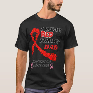 Ich trage Rot für meinen Vater Herzkrankheit-Bewus T-Shirt
