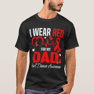 Ich trage Rot für meinen Vater Herzkrankheit-Bewus T-Shirt