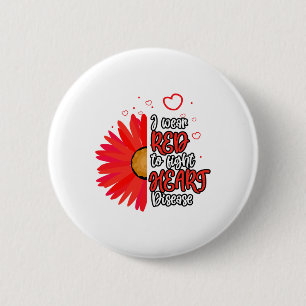 Ich trage Rot, um das Bewusstsein für Herzkrankhei Button
