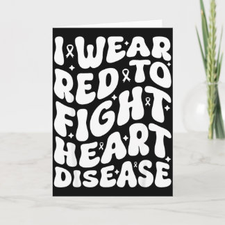 Ich trage Rot, um den Kämpfer gegen Herzkrankheite Karte