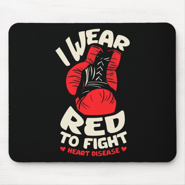 Ich trage Rot, um für einen Herzfehler CHD zu kämp Mousepad (Vorne)