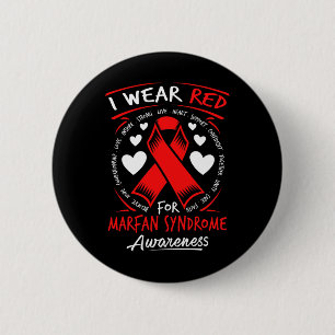 Ich trage Rot wegen Marfan-Syndrom-Bewusstsein Button