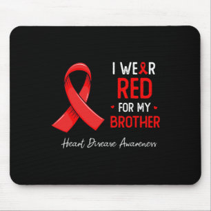 Ich trage Rot wegen meiner Bruderherzerkrankung Mousepad
