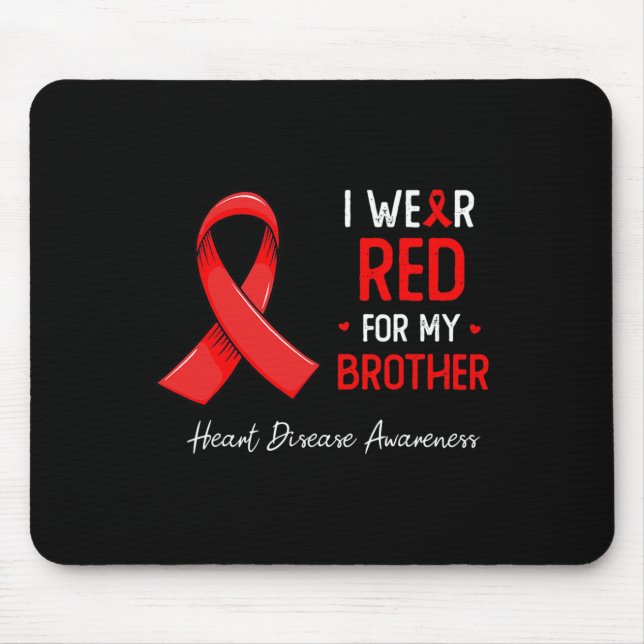 Ich trage Rot wegen meiner Bruderherzerkrankung Mousepad (Vorne)