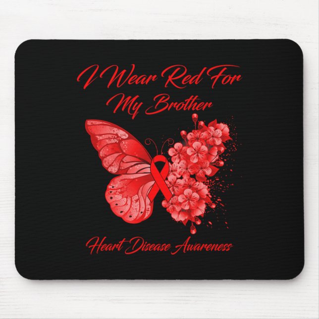 Ich trage Rot wegen meiner Bruderherzerkrankung Mousepad (Vorne)