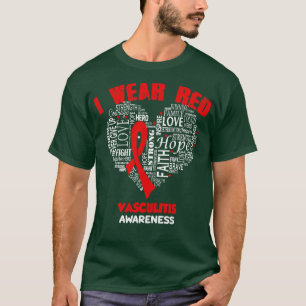 Ich trage Rot wegen Vasculitis Awareness Faith Hop T-Shirt