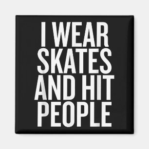 Ich trage Skate und traf Leute lustig Zitat Magnet