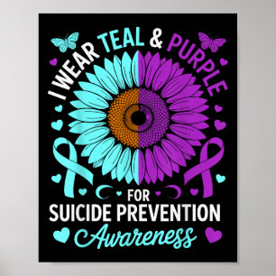 Ich trage Teal & Lila für Suizidprävention Poster