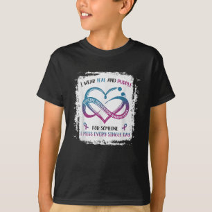 Ich trage Türkis Lila für jemanden, den ich jeden  T-Shirt