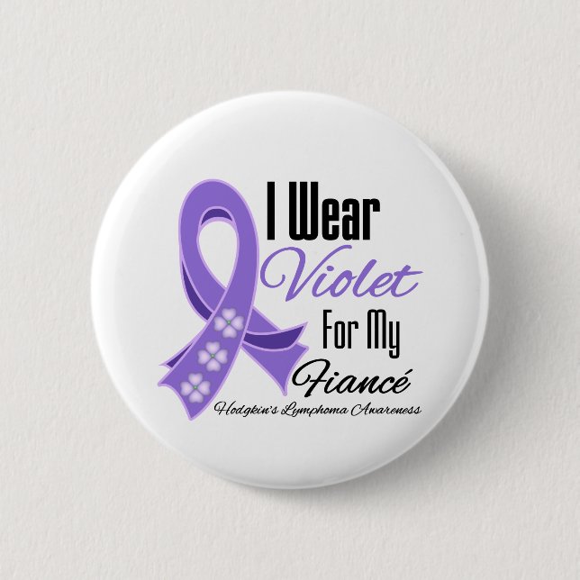 Ich trage Violet Hodgkin's Lymphoma Fiancé Button (Vorderseite)