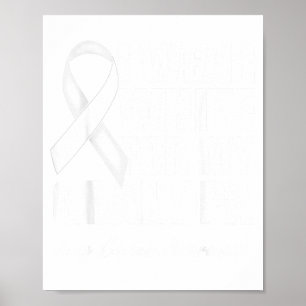 Ich trage Weiß für das Lungenkrebs-Bewusstsein mei Poster