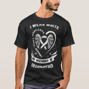 Ich trage Weiß in Erinnerung an Großmutter-Lungenk T-Shirt