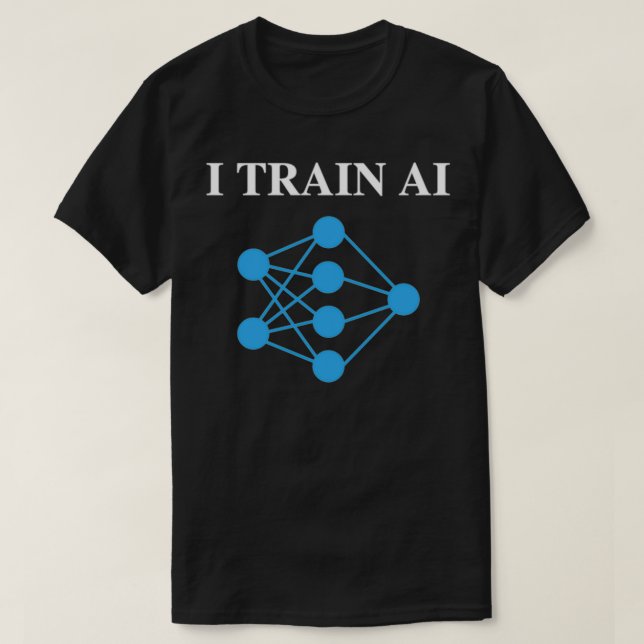 Ich trainiere AI T-Shirt (Design vorne)