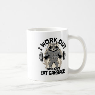 Ich trainiere, damit ich Müll essen kann Waschbär  Kaffeetasse