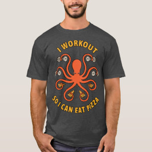 Ich trainiere, damit ich Pizza essen kann T-Shirt