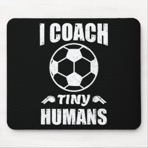 Ich trainiere die Fußballmannschaft der winzigen M Mousepad