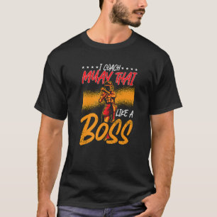 Ich trainiere Muay Thai wie eine Boss Fighter Comb T-Shirt