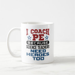 Ich trainiere PE Heroes Physical Bildung Lehrer Kaffeetasse