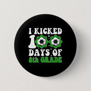 Ich trat 100 Tage lang als Lehrer der 8. Klasse Sc Button