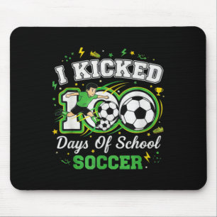 Ich trat 100 Tage Schule Fußball 100. Tag Sport Mousepad