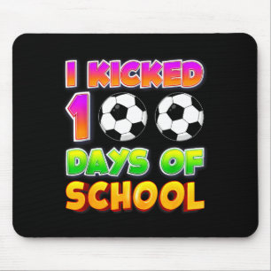 Ich trat 100 Tage Schule Lustige 100. Fußball Plak Mousepad