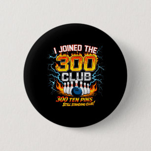 Ich trat dem 300-Club bei, Ten ns steht immer noch Button