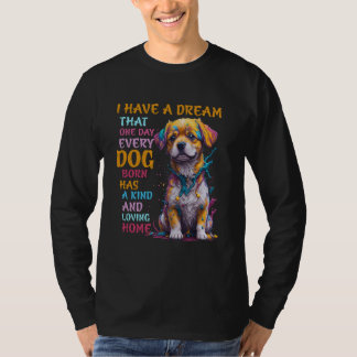 Ich träume davon, dass eines Tages jeder geborene T-Shirt