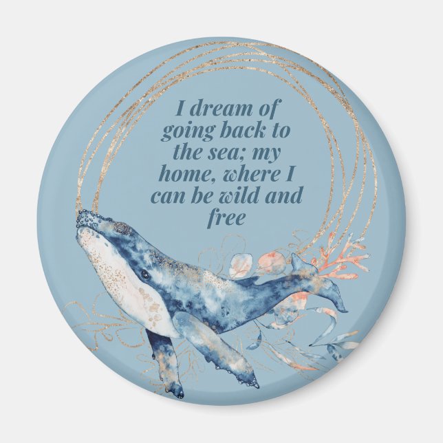 Ich träume davon, zurück zum Meer zu gehen Magnet (Vorne)