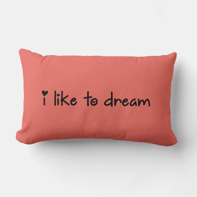 Ich träume gerne Pillow Lendenkissen (Vorderseite)