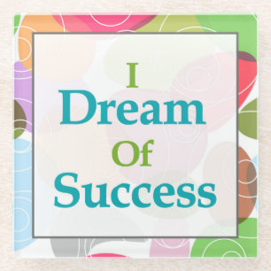 Ich träume vom Erfolg Glasuntersetzer
