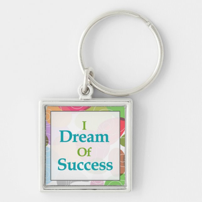 Ich träume vom Erfolg Schlüsselanhänger (Vorne)