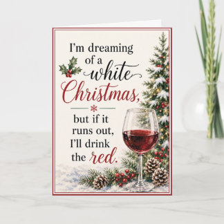 Ich träume von einem weißen Weihnachts-Win-Humor Feiertagskarte
