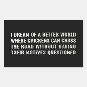 Ich träume von einer besseren Welt… Rechteckiger Aufkleber