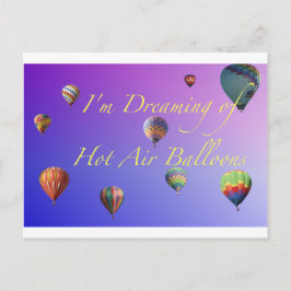 Ich träume von Heißluftballons Postkarte