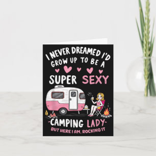 Ich träumte davon, eine super Camng Lady zu werden Karte
