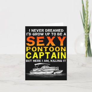 Ich träumte davon, Kapitän eines Pontonbootes zu w Karte