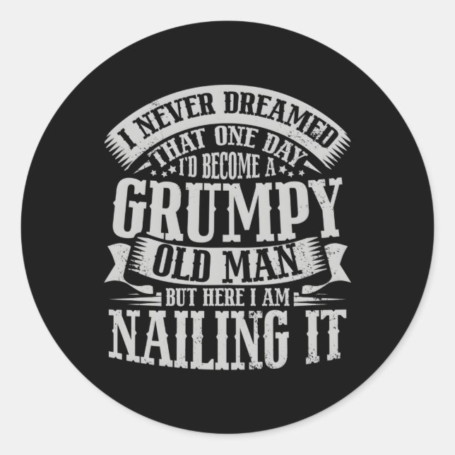 Ich träumte nie, dass ich ein gruseliger alter wer runder aufkleber (Vorderseite)