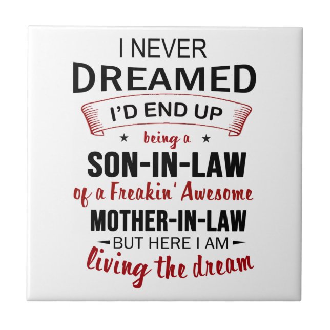 Ich träumte nie davon, als Schwiegersohn Freakin'  Fliese (Vorderseite)