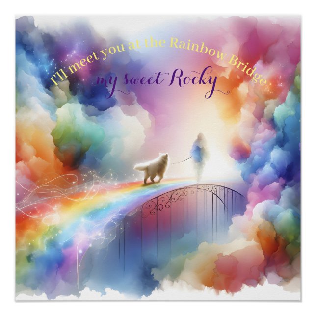Ich treffe dich an der Regenbogenbrücke  Poster (Vorderseite)