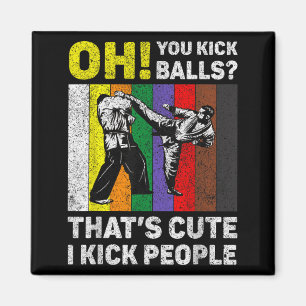 Ich trete Leute Vintage Taekwondo Karate Magnet
