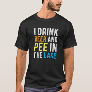 Ich trinke Bier Ich pisse im See Funny Summer Vaca T-Shirt
