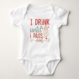 Ich trinke, bis ich ausgehe - Baby Bodysuit Baby Strampler