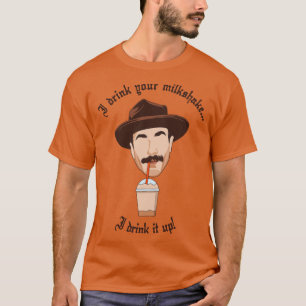 Ich trinke deinen Milchshake 1 T-Shirt