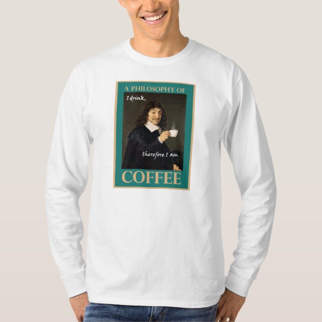 Ich trinke, deshalb bin ich T-Shirt (Vorderseite)