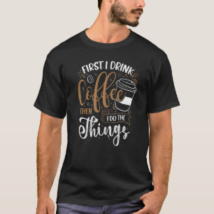 Ich trinke Kaffee Barista Kaffeemaschine T-Shirt