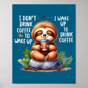 Ich trinke keinen Kaffee wach auf ich wache auf tr Poster